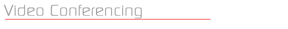 Video Conferencing